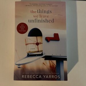 The Things We Leave Unfinished